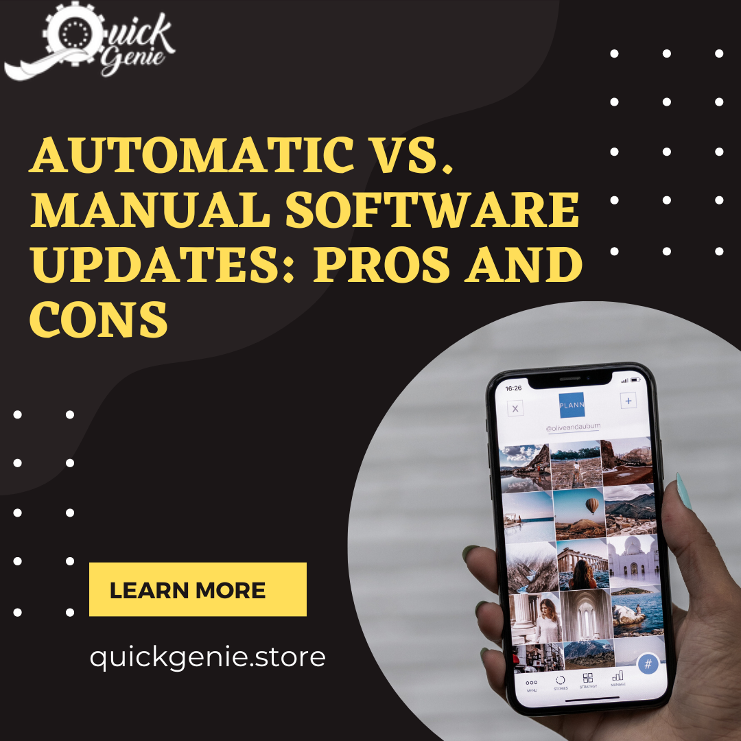 Automatic vs. Manual Software Updates: Pros and Cons