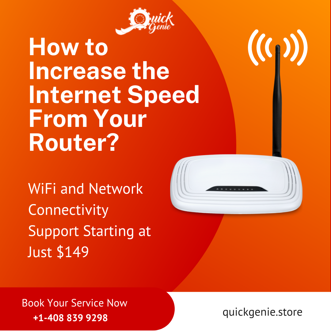How to Increase the Internet Speed From Your Router?
