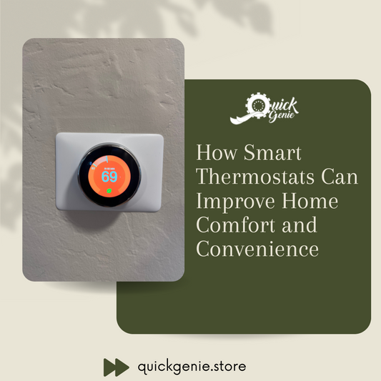 How Smart Thermostats Can Improve Home Comfort and Convenience