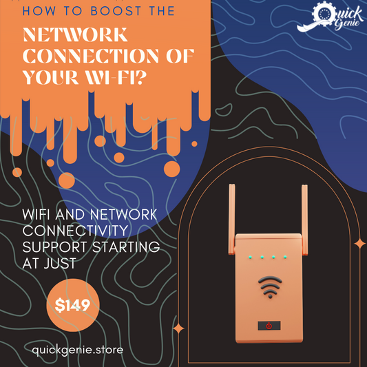 How to Boost the Network Connection of Your Wi-Fi?
