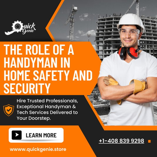 The Role of a Handyman in Home Safety and Security