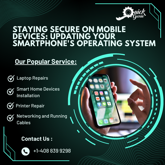 Staying Secure on Mobile Devices: Updating Your Smartphone's Operating System