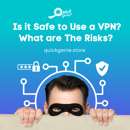 Is it Safe to Use a VPN? What are The Risks?