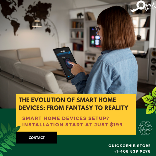 The Evolution of Smart Home Devices: From Fantasy to Reality