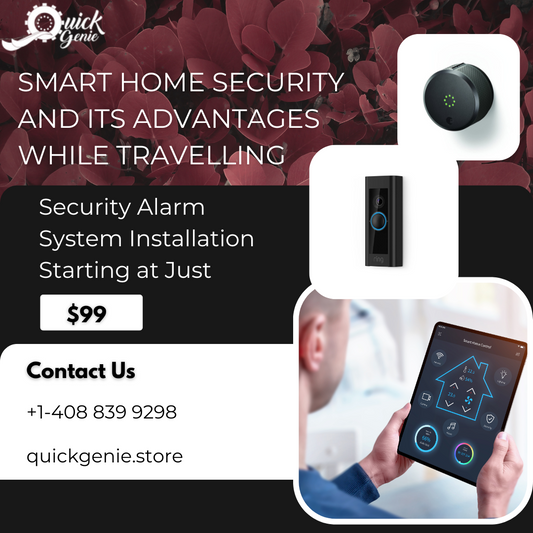Smart Home Security and its Advantages while Travelling