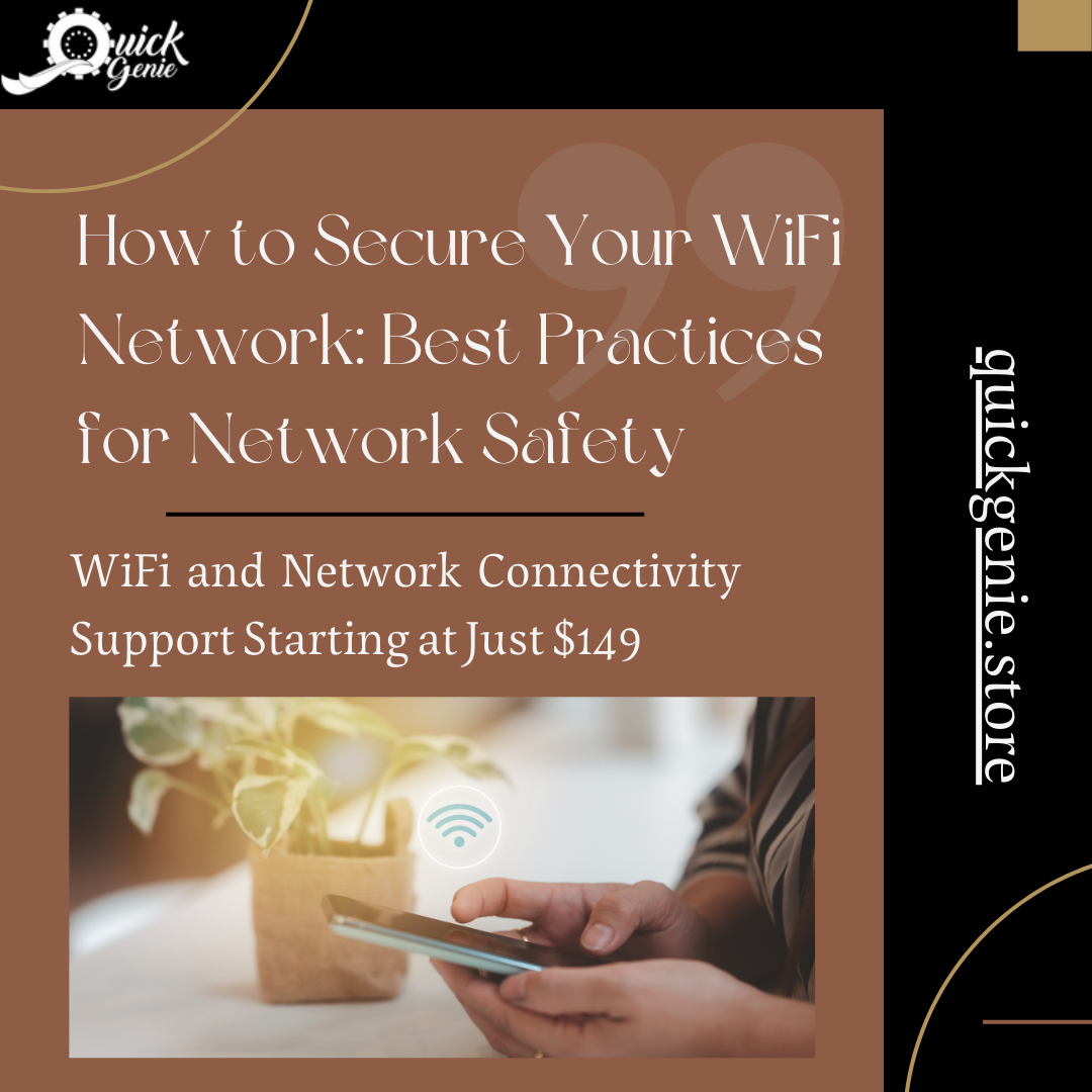 How To Secure Your WiFi Network: Best Practices For Network Safety ...