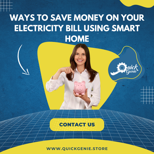 Ways to Save Money on Your Electricity Bill Using Smart Home