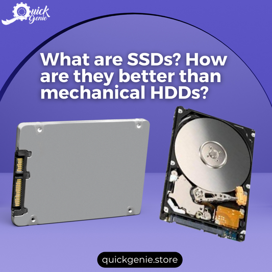 What are SSDs? How are they Better than Mechanical HDDs?