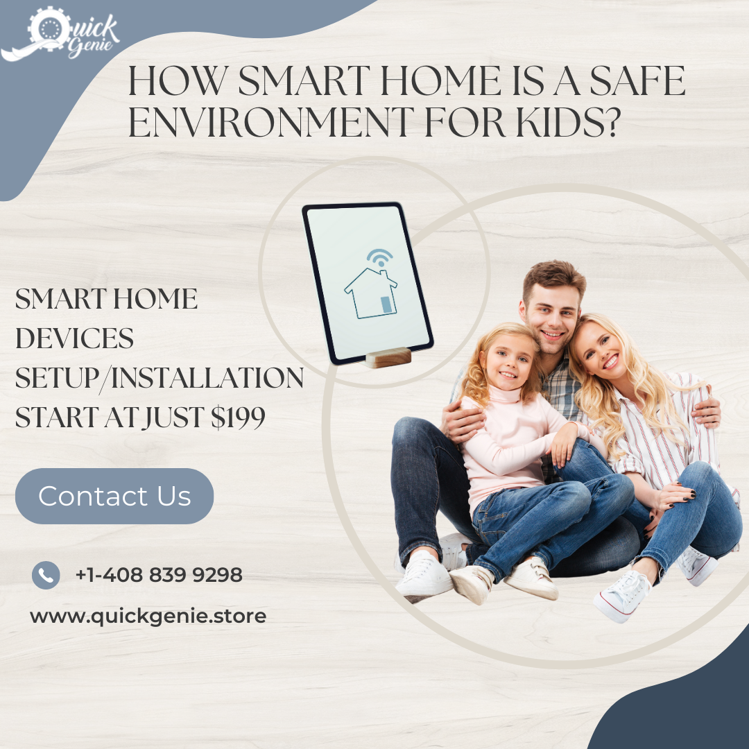 How Smart Home is a Safe Environment for Kids?