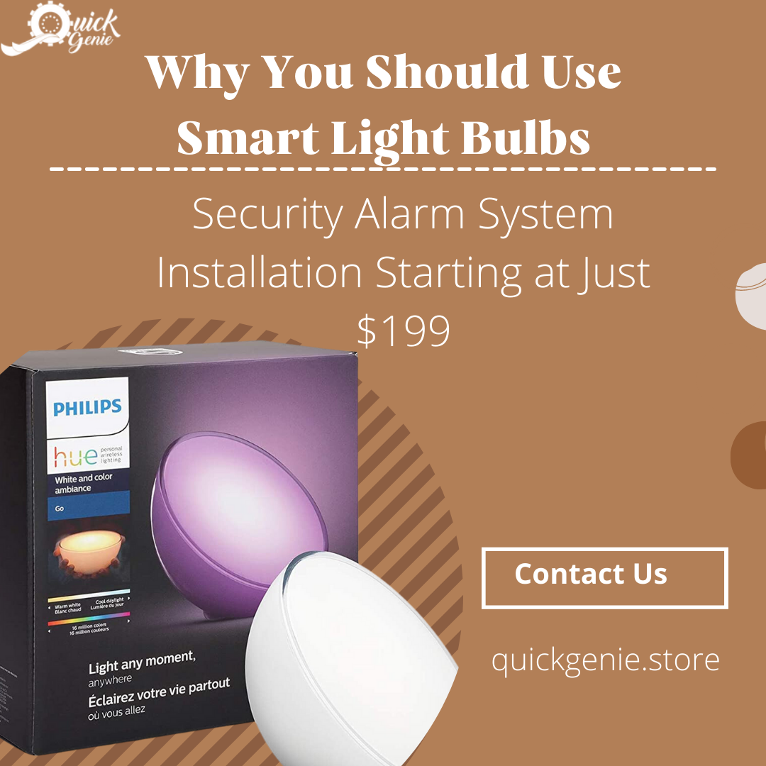 Why You Should Use Smart Light Bulbs?