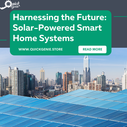 Harnessing the Future: Solar-Powered Smart Home Systems