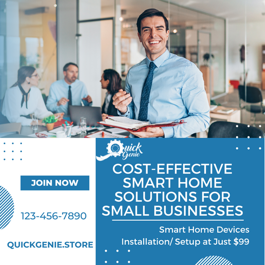 Cost-Effective Smart Home Solutions for Small Businesses