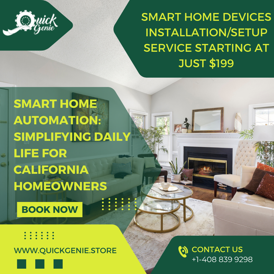 Smart Home Automation: Simplifying Daily Life for California Homeowners