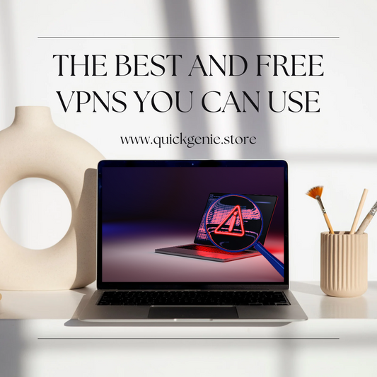 The Best and Free VPNs You Can Use