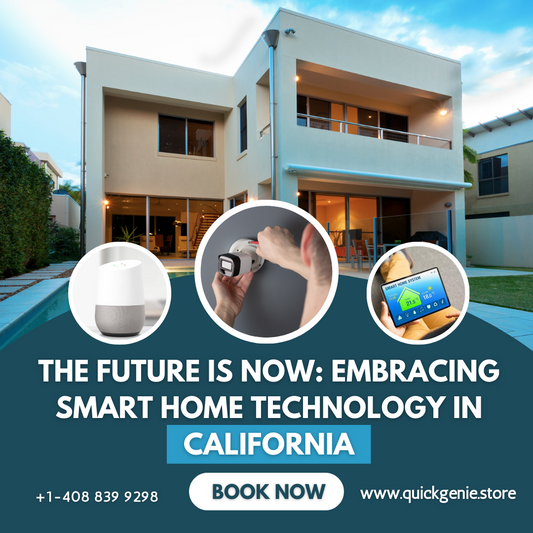 The Future is Now: Embracing Smart Home Technology in California