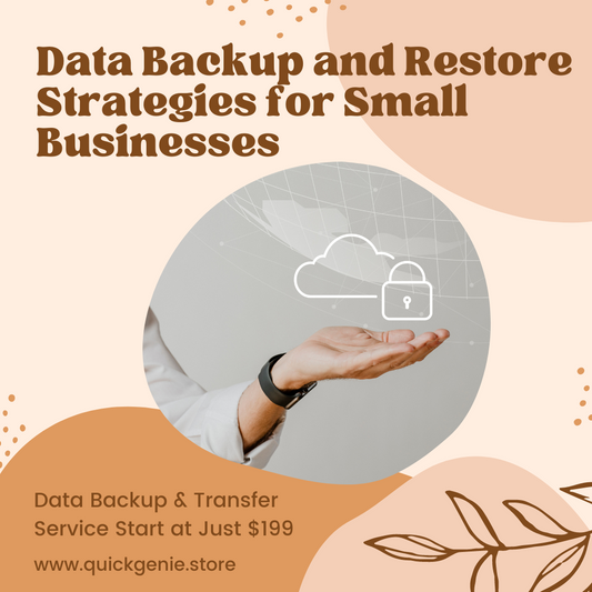 Data Backup and Restore Strategies for Small Businesses