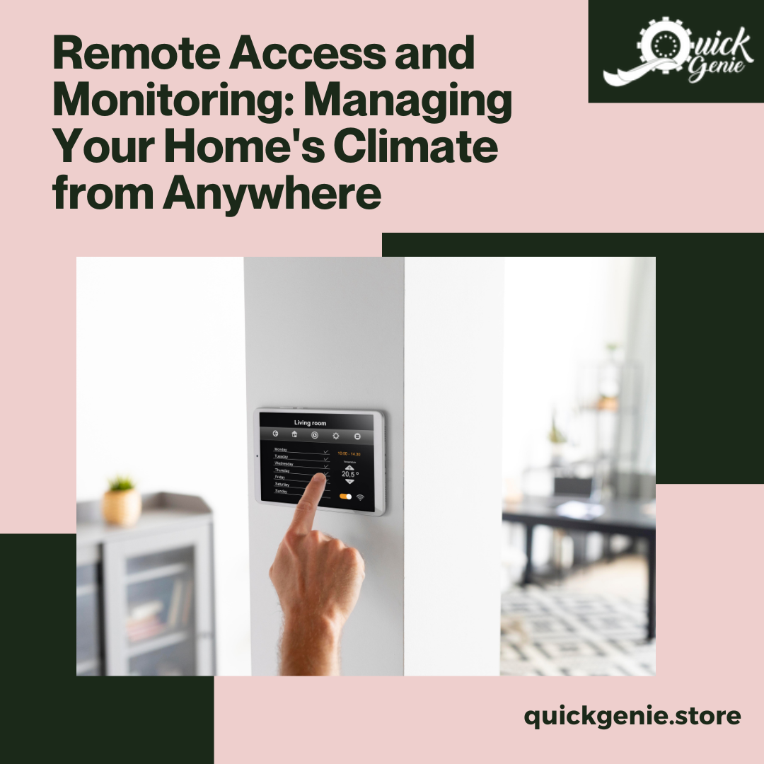 Remote Access and Monitoring: Managing Your Home's Climate from Anywhere