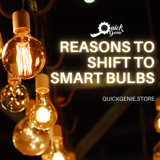 Reasons to Shift to Smart Bulbs