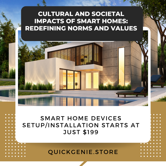 Cultural and Societal Impacts of Smart Homes: Redefining Norms and Values