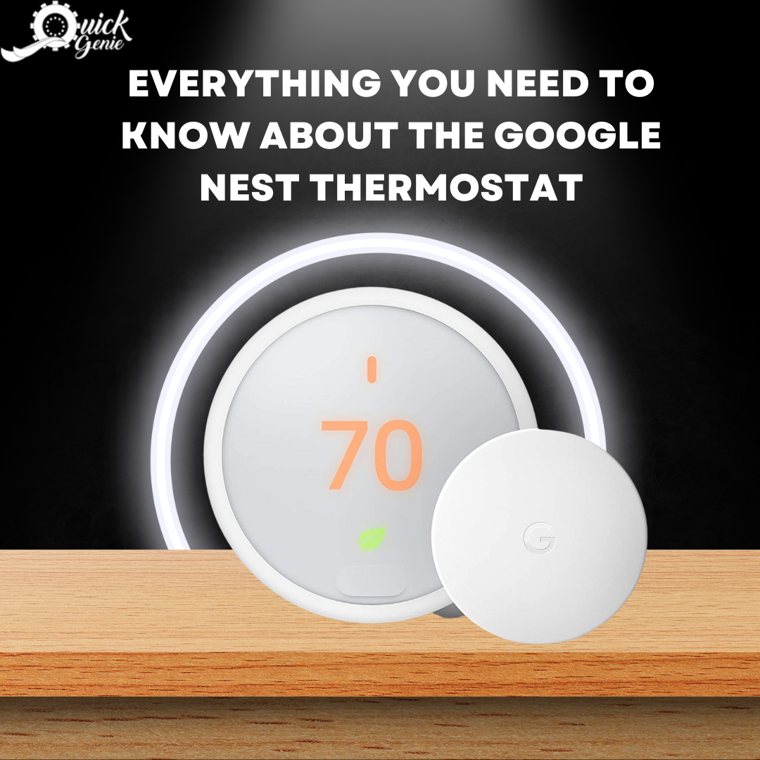 Everything You Need to Know About The Google Nest Thermostat