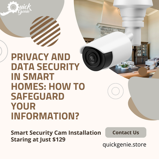 Privacy and Data Security in Smart Homes: How to Safeguard Your Information?