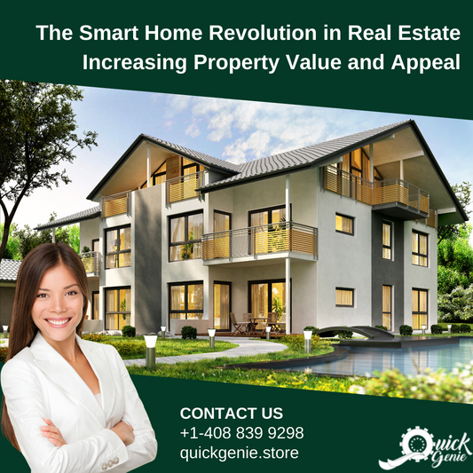 The Smart Home Revolution in Real Estate Increasing Property Value and Appeal