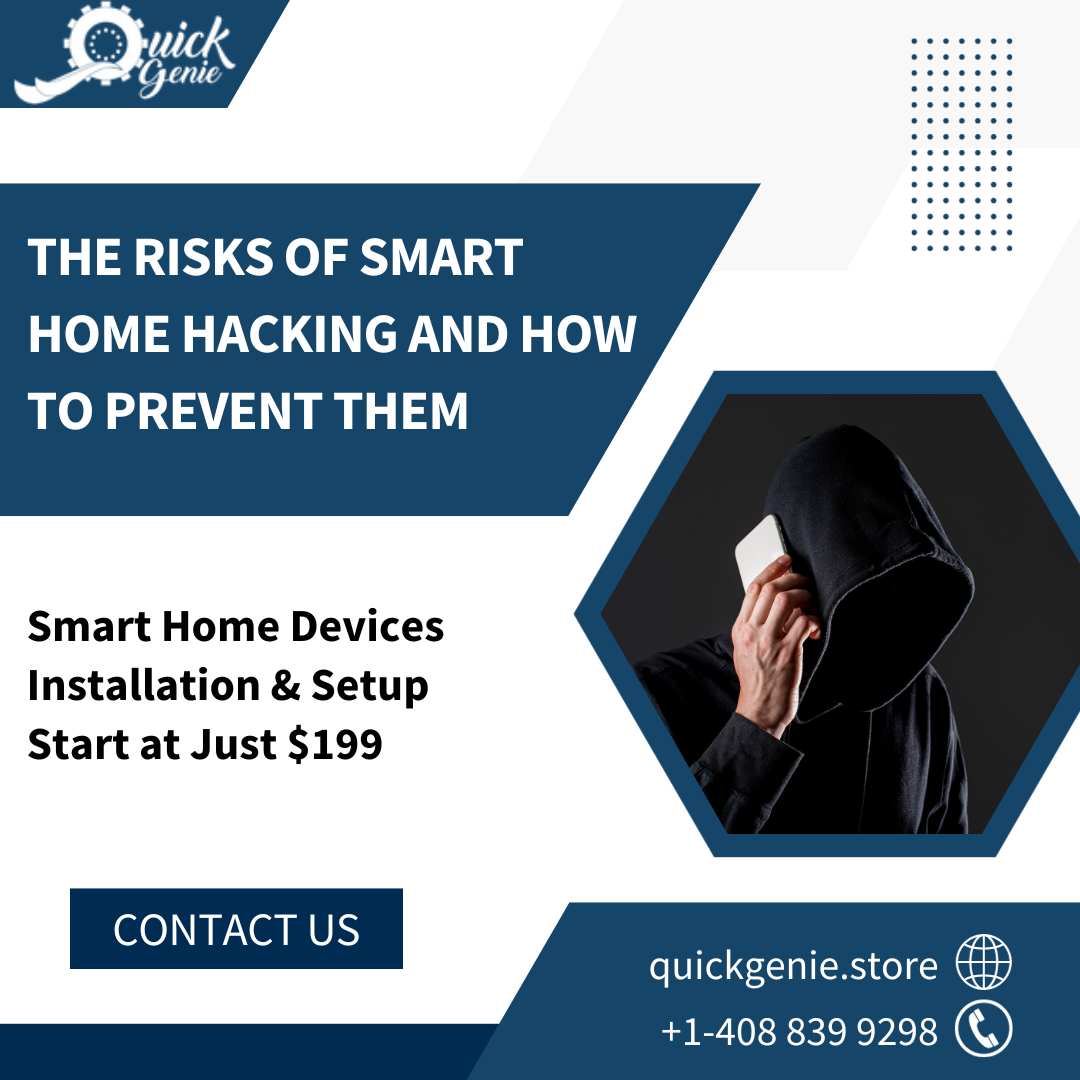 The Risks of Smart Home Hacking and How to Prevent Them?