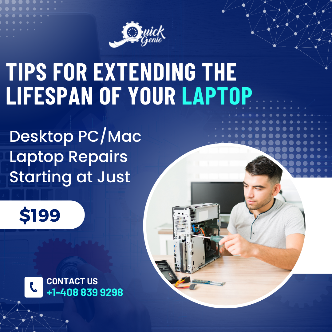 Tips for Extending the Lifespan of Your Laptop