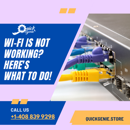 Wi-Fi is Not Working? Here's What to Do!