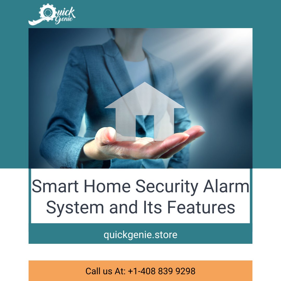 Smart Home Security Alarm System and Its Features