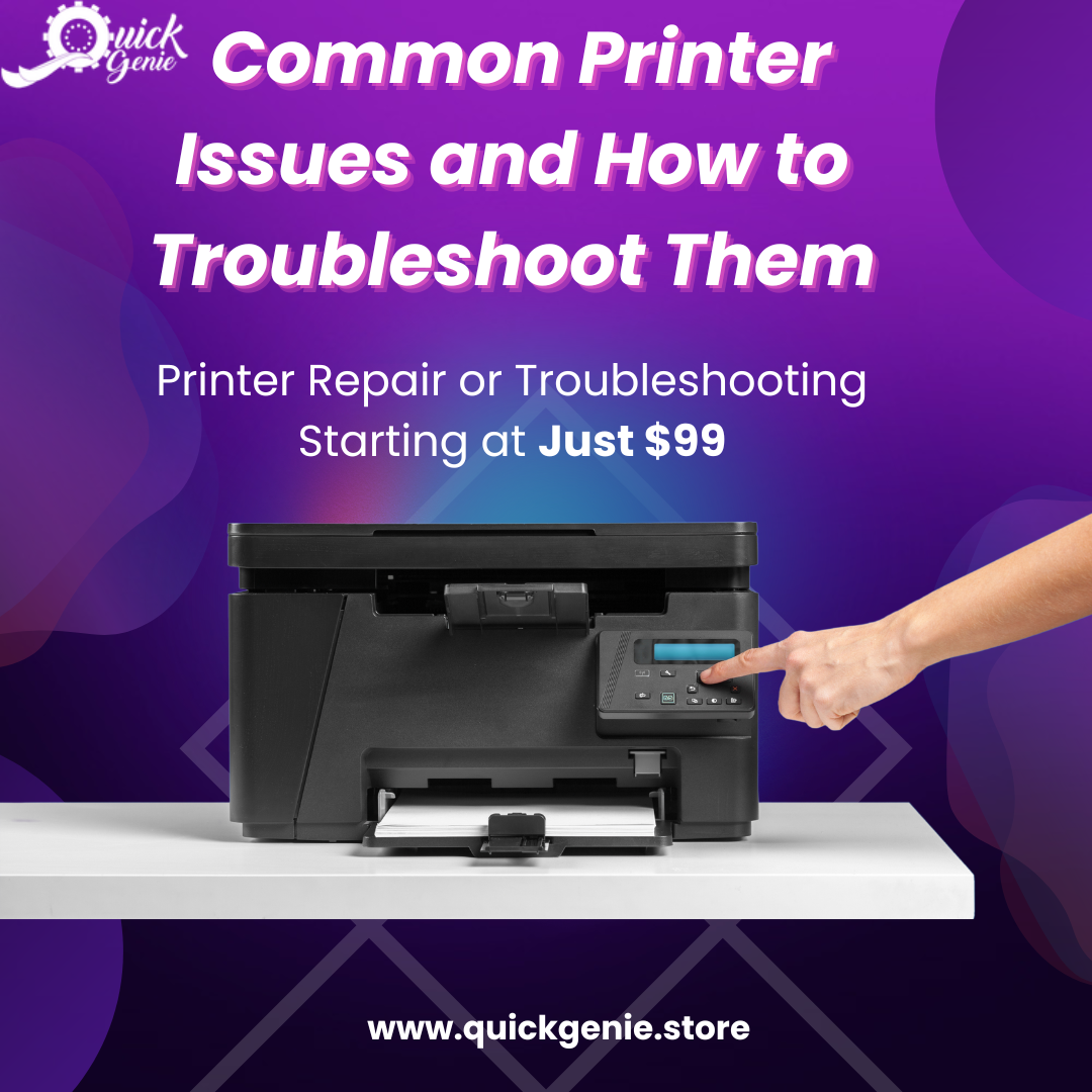 Common Printer Issues and How to Troubleshoot Them