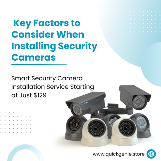 Key Factors to Consider When Installing Security Cameras