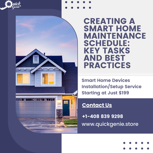 Creating a Smart Home Maintenance Schedule: Key Tasks and Best Practices