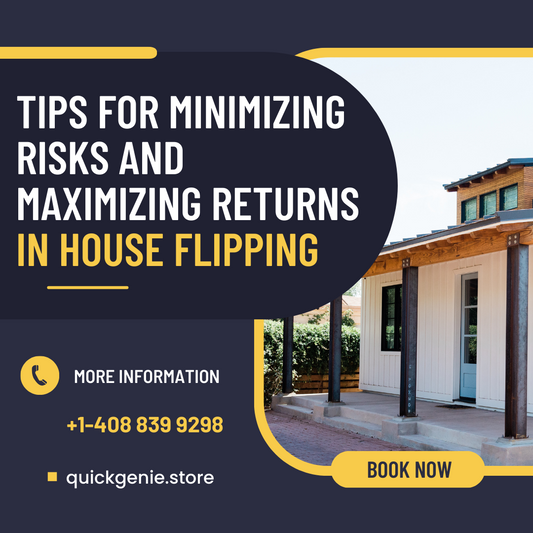 Tips for Minimizing Risks and Maximizing Returns in House Flipping