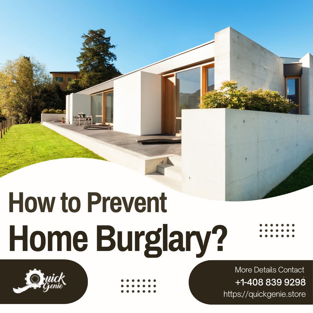 How to Prevent Home Burglary?